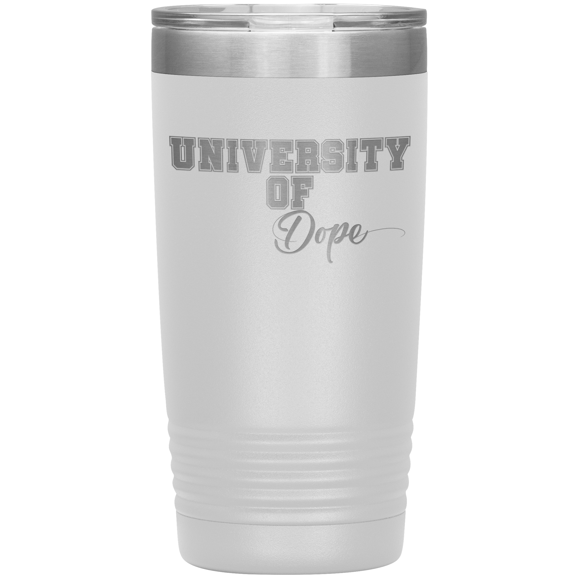 University of Dope- 20oz Tumbler