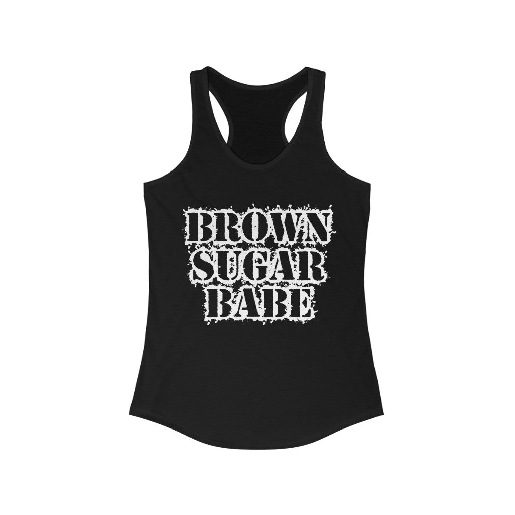 Brown Sugar Babe - Women's Ideal Racerback Tank