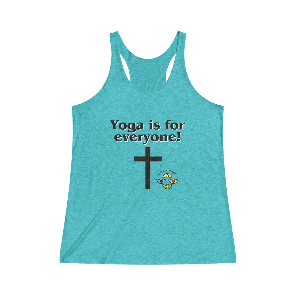 Yoga is for Everyone- Women's Tri-Blend Racerback Tank