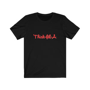 Thick-fil-A - Unisex Jersey Short Sleeve Tee