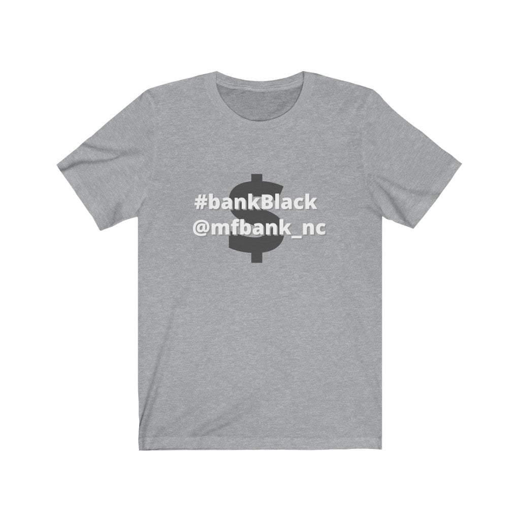 Bank Black- Unisex Jersey Short Sleeve Tee