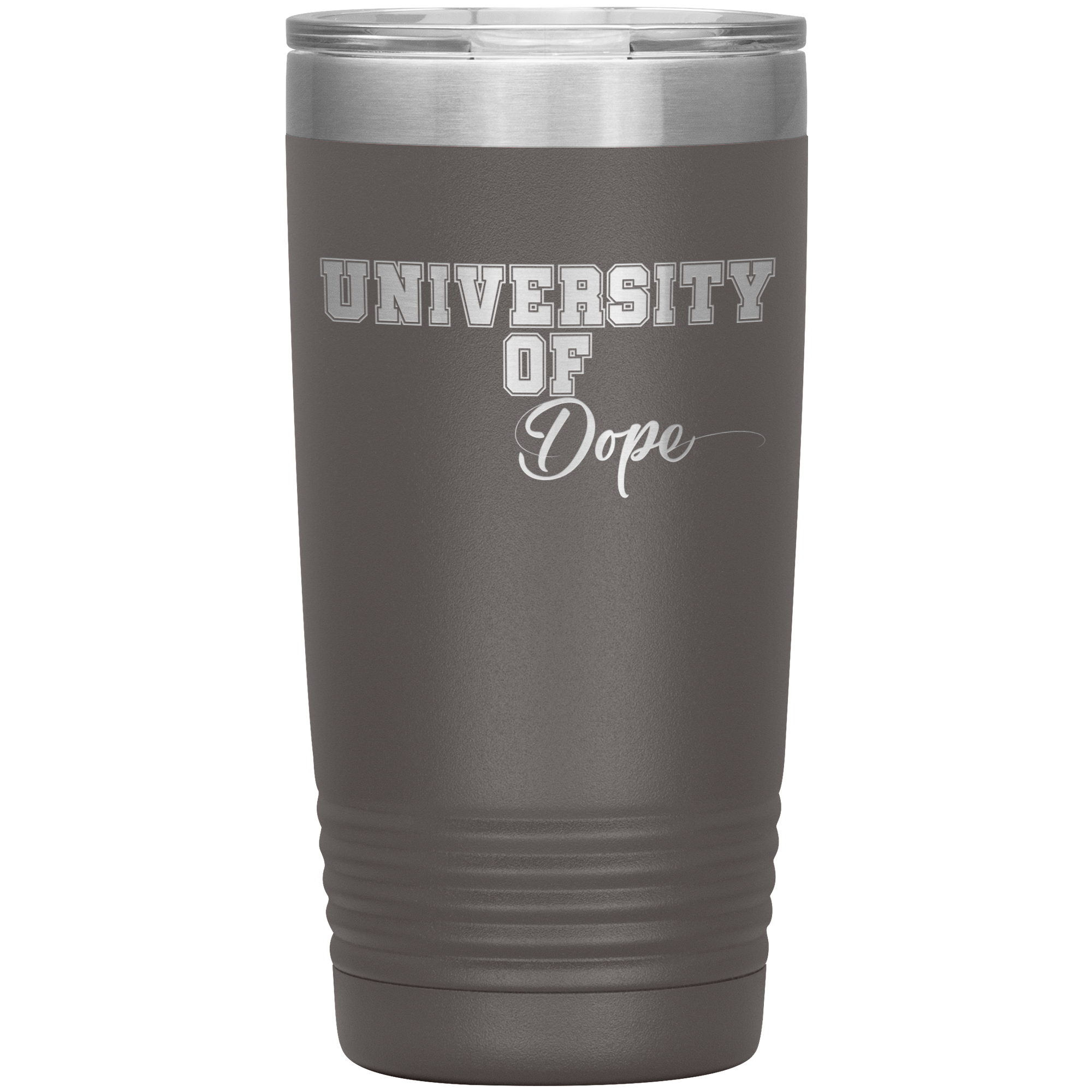 University of Dope- 20oz Tumbler