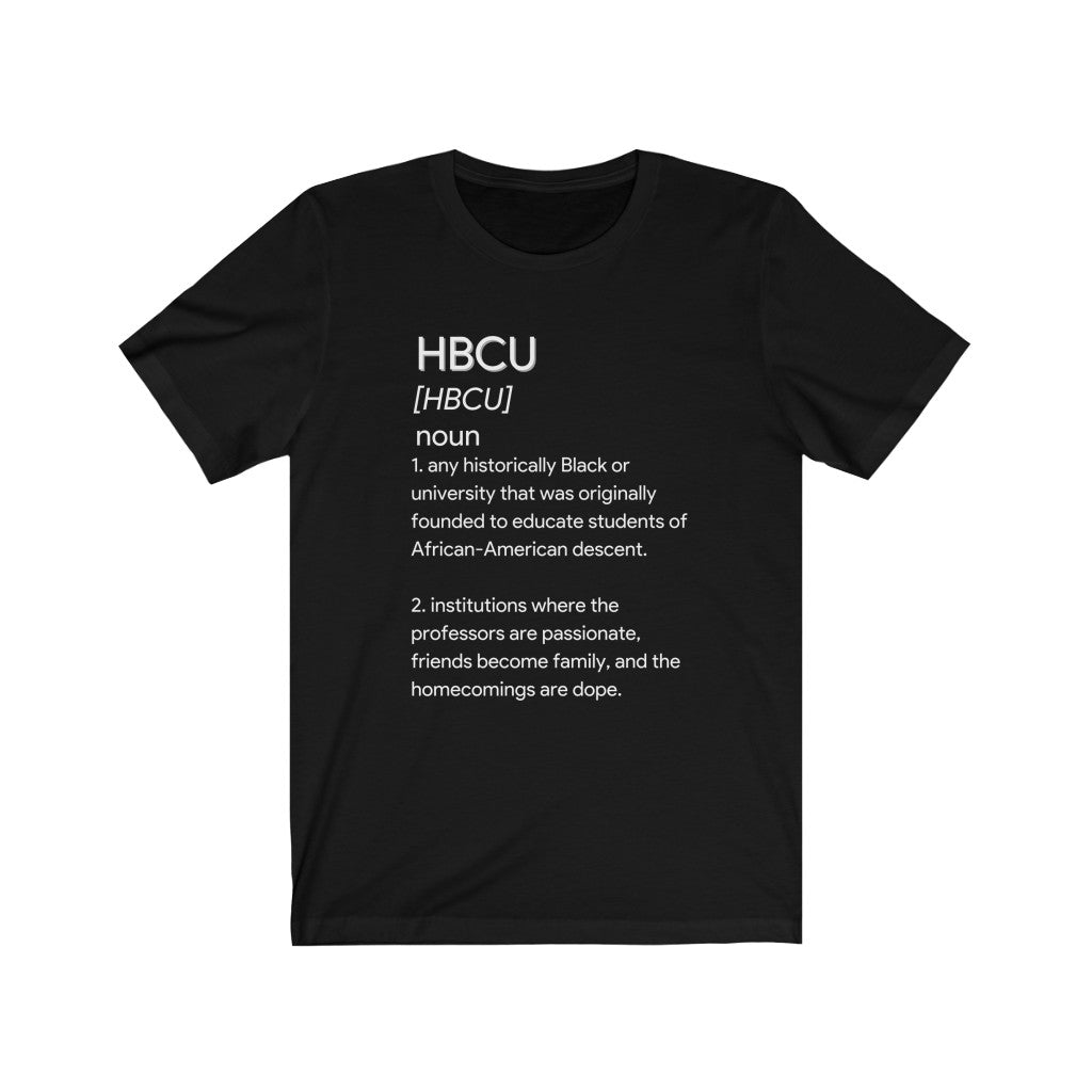 HBCU Defined- Unisex Jersey Short Sleeve Tee