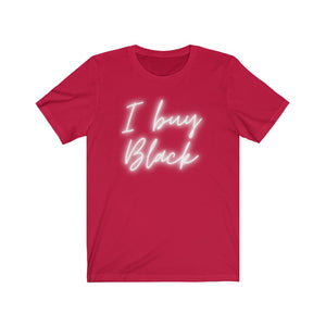 I Buy Black - Unisex Jersey Short Sleeve Tee