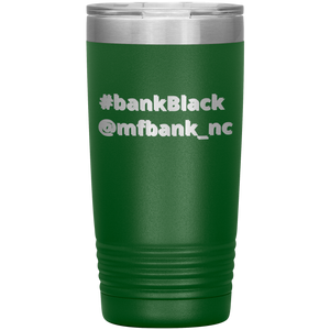 Bank Black- 20 oz Tumbler