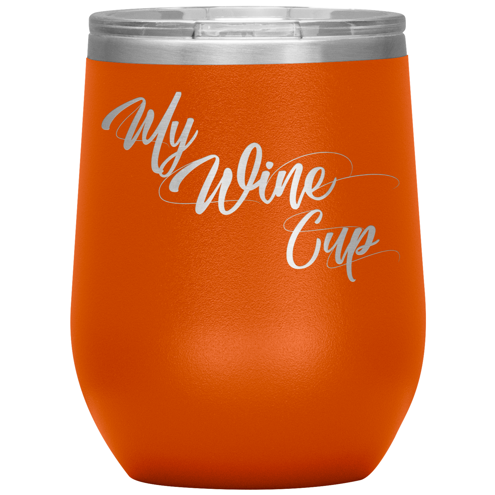 My Wine Cup- Tumbler