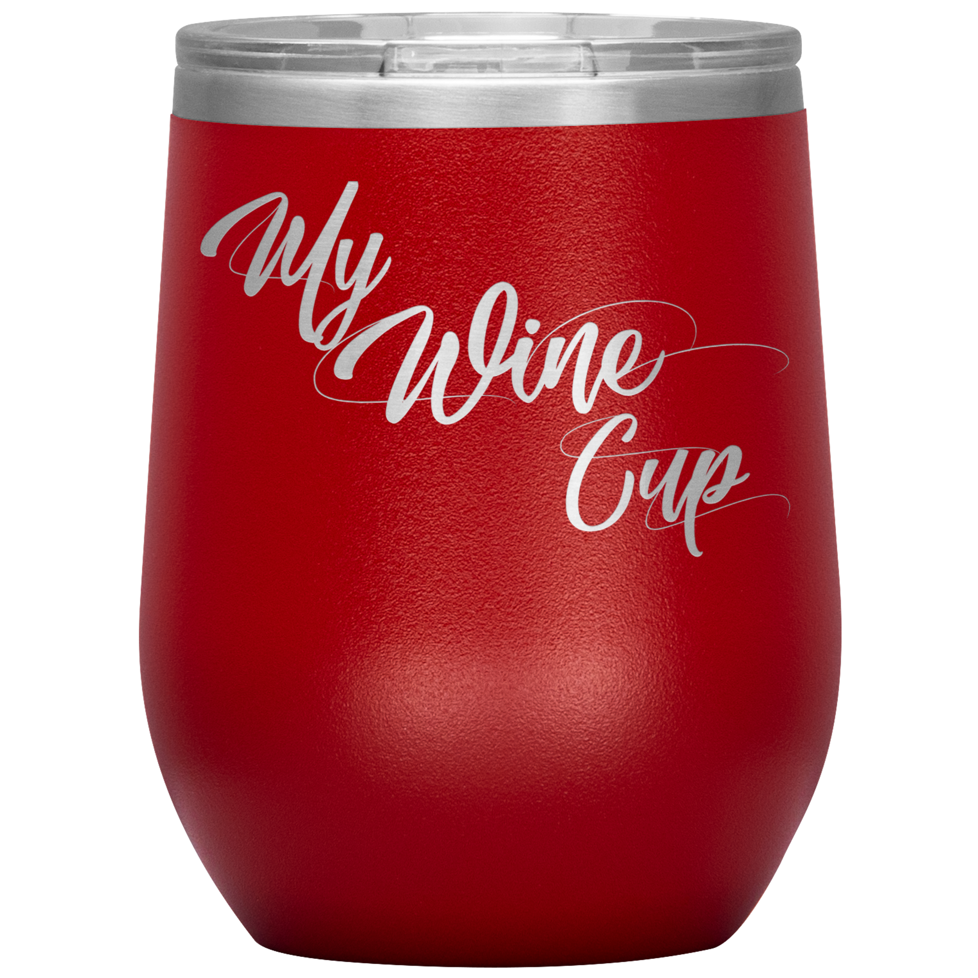 My Wine Cup- Tumbler