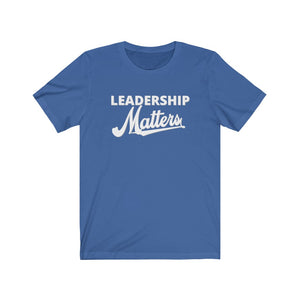 Leadership Matters - Unisex Jersey Short Sleeve Tee