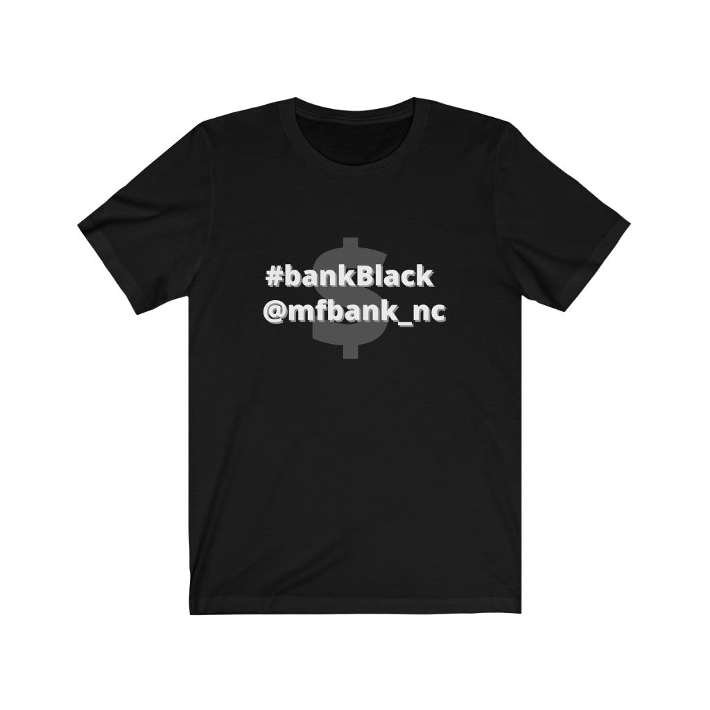 Bank Black- Unisex Jersey Short Sleeve Tee