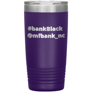 Bank Black- 20 oz Tumbler