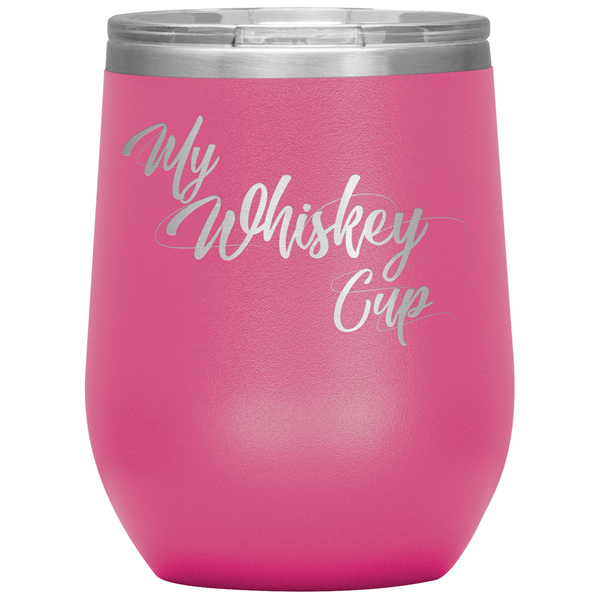 My Whiskey Cup- Tumbler