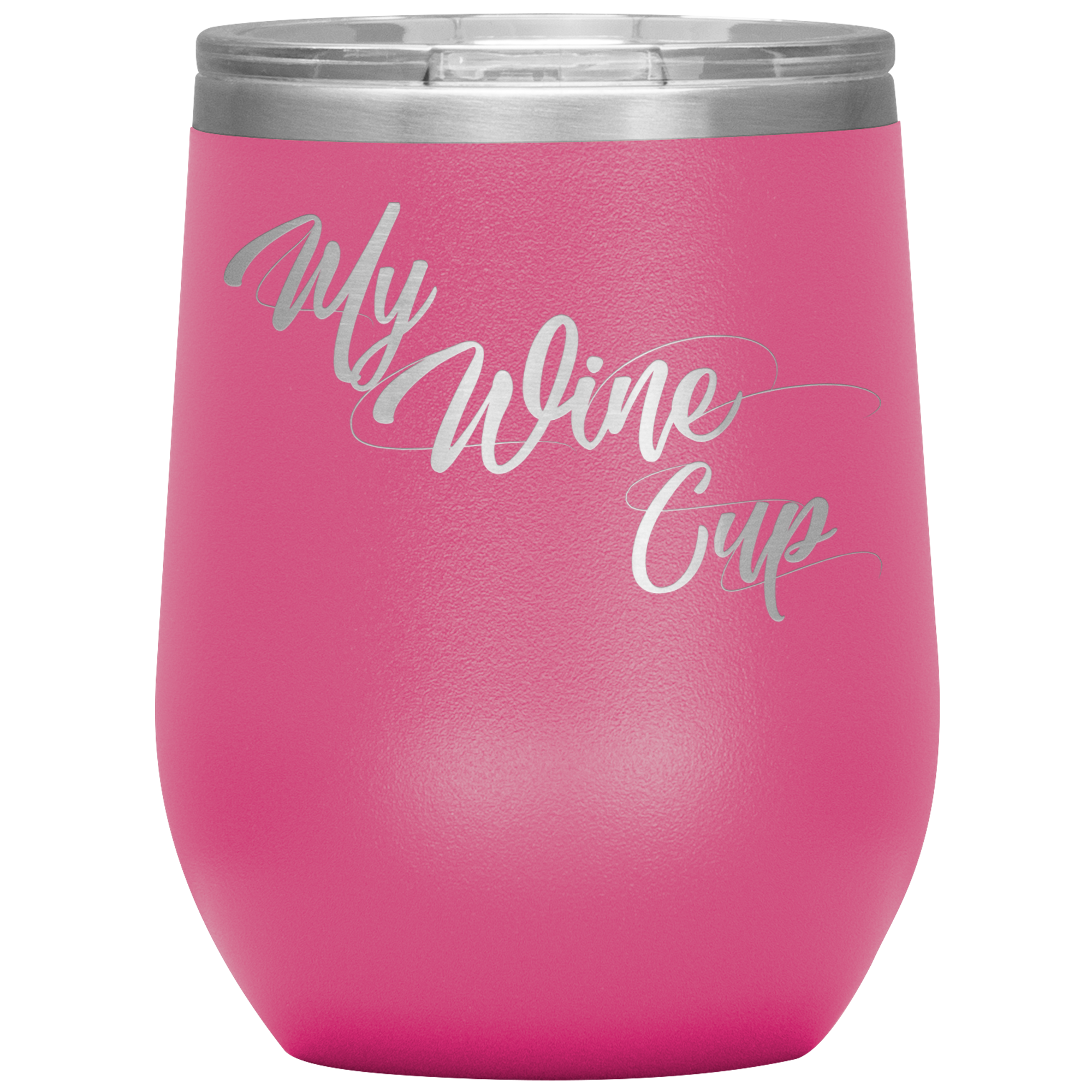 My Wine Cup- Tumbler