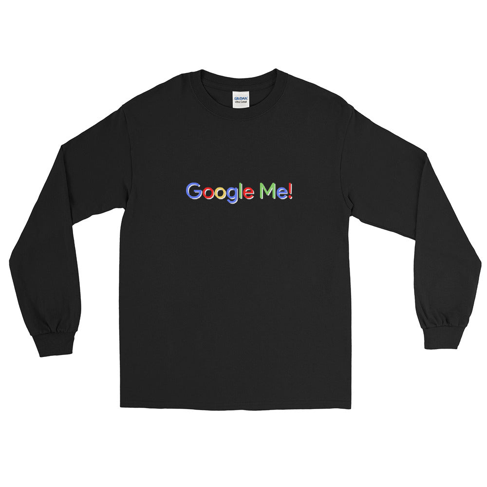 Google Me- Men’s Long Sleeve Shirt