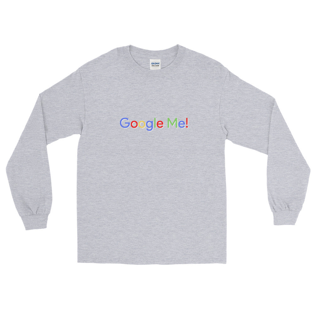 Google Me- Men’s Long Sleeve Shirt