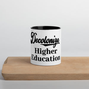 Decolonize Higher Education - Mug with Color Inside