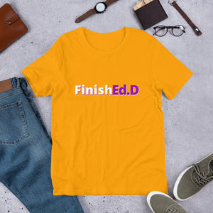 FinishEd.D- Purple and Gold- Short-Sleeve Unisex T-Shirt