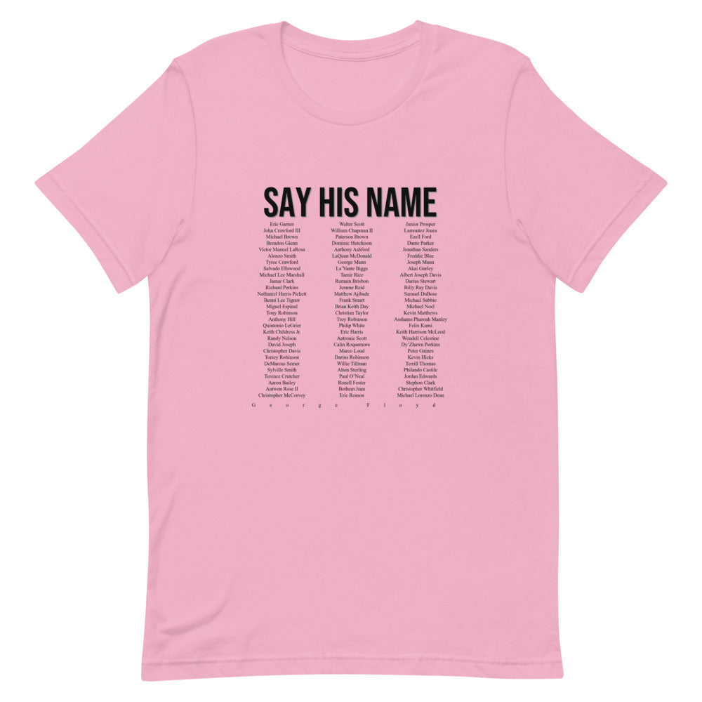 Say His Name Short-Sleeve Unisex T-Shirt