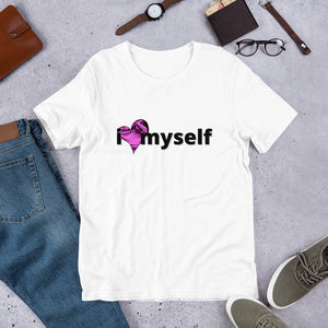 I Love Myself- Purple Satin- Short-Sleeve Unisex T-Shirt