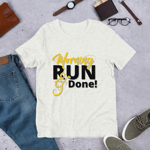Morning Run and Done- Gold- Short-Sleeve Unisex T-Shirt
