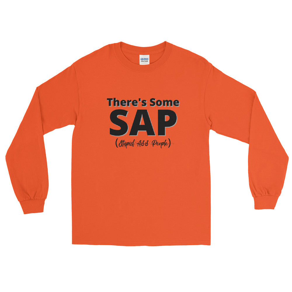 There's Some SAP - Men’s Long Sleeve Shirt