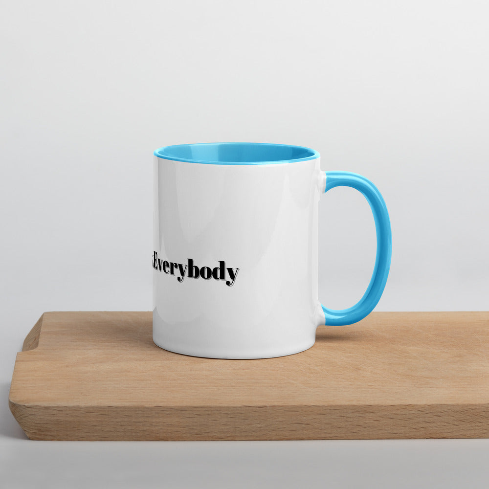 #OutworkEverybody- Mug with Color Inside