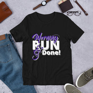 Morning Run and Done- Purple-Short-Sleeve Unisex T-Shirt