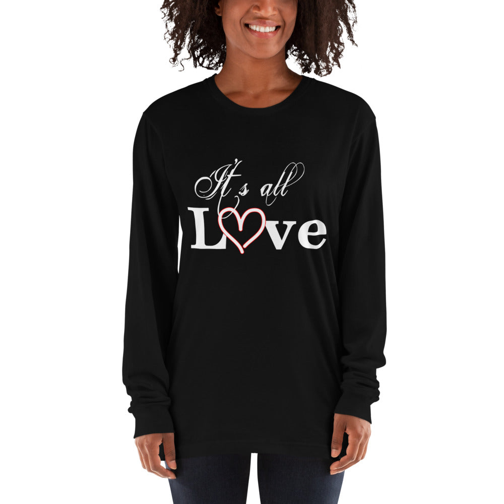It's All Love! Long sleeve t-shirt