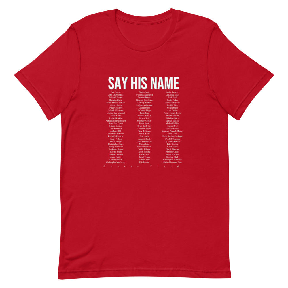 Say His Name Short-Sleeve Unisex T-Shirt