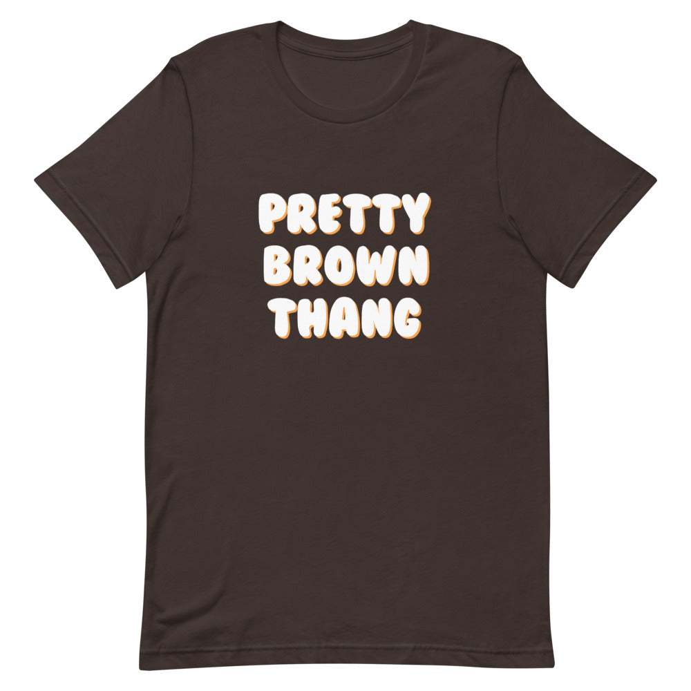 Pretty Brown Thang- Short-Sleeve Unisex T-Shirt