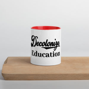 Decolonize Education - Mug with Color Inside