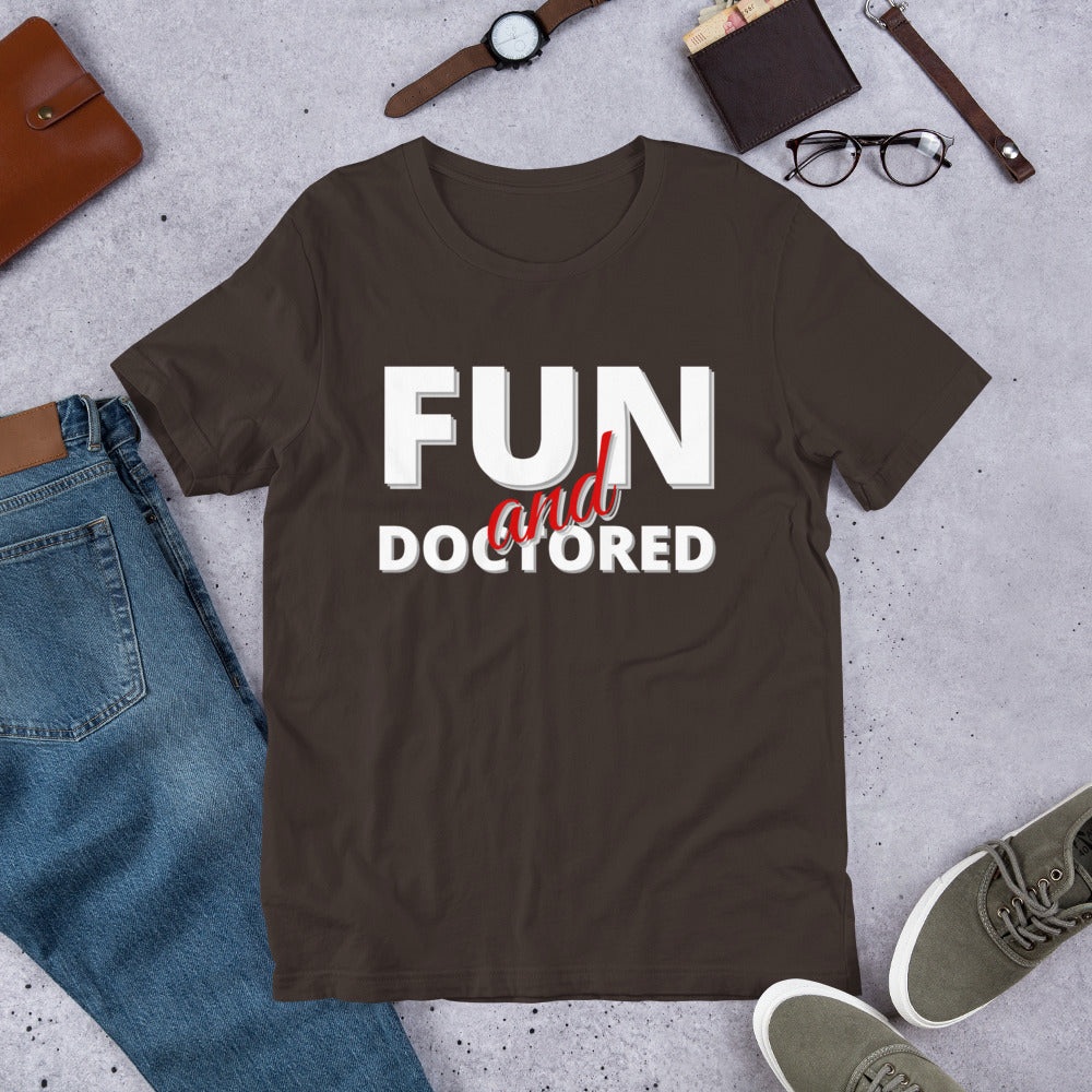 Fun and Doctored- Short-Sleeve Unisex T-Shirt