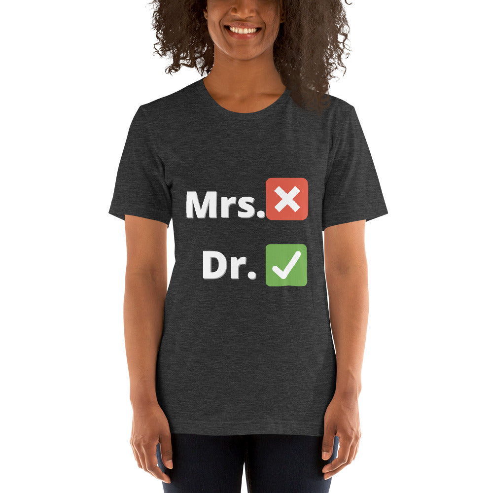 Dr. Short-Sleeve Unisex T-Shirt