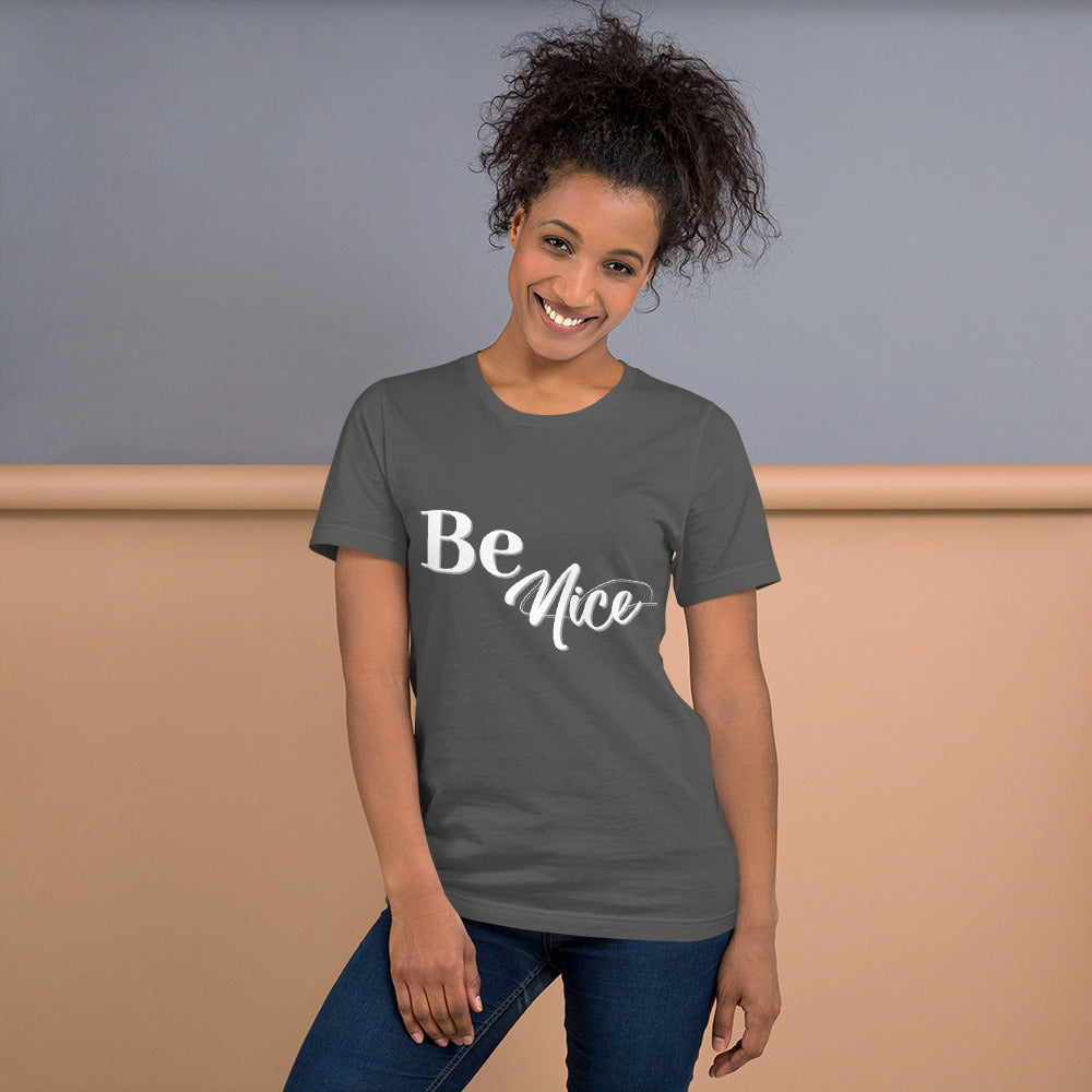 Be Nice - Short-Sleeve Unisex T-Shirt
