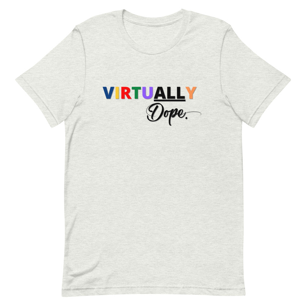Virtually Dope - Short-Sleeve Unisex T-Shirt