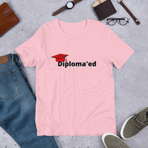 Diploma'ed- Short-Sleeve Unisex T-Shirt