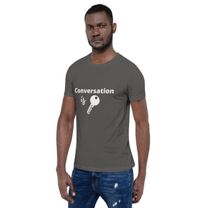 Conversation is Key! Short-Sleeve Unisex T-Shirt