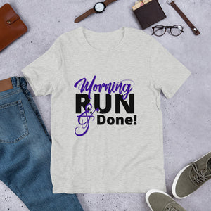 Morning Run and Done- Purple-Short-Sleeve Unisex T-Shirt
