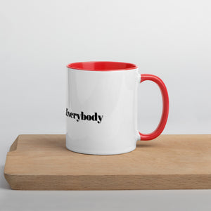 #OutworkEverybody- Mug with Color Inside