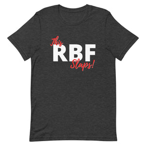 This RBF Slaps! - Short-Sleeve Unisex T-Shirt