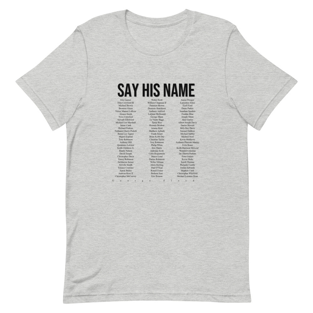 Say His Name Short-Sleeve Unisex T-Shirt