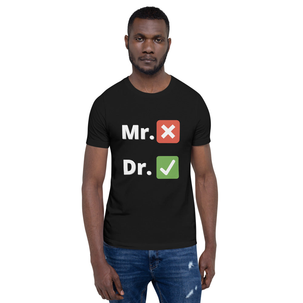 Dr.- Short-Sleeve Unisex T-Shirt