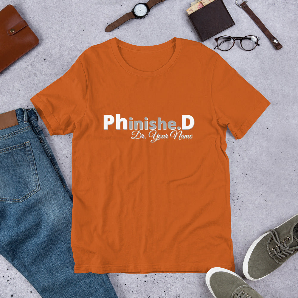 PhD. Custom Name- Short-Sleeve Unisex T-Shirt