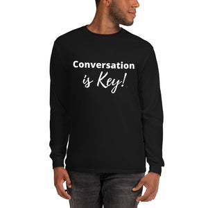 Conversation is Key! Men’s Long Sleeve Shirt