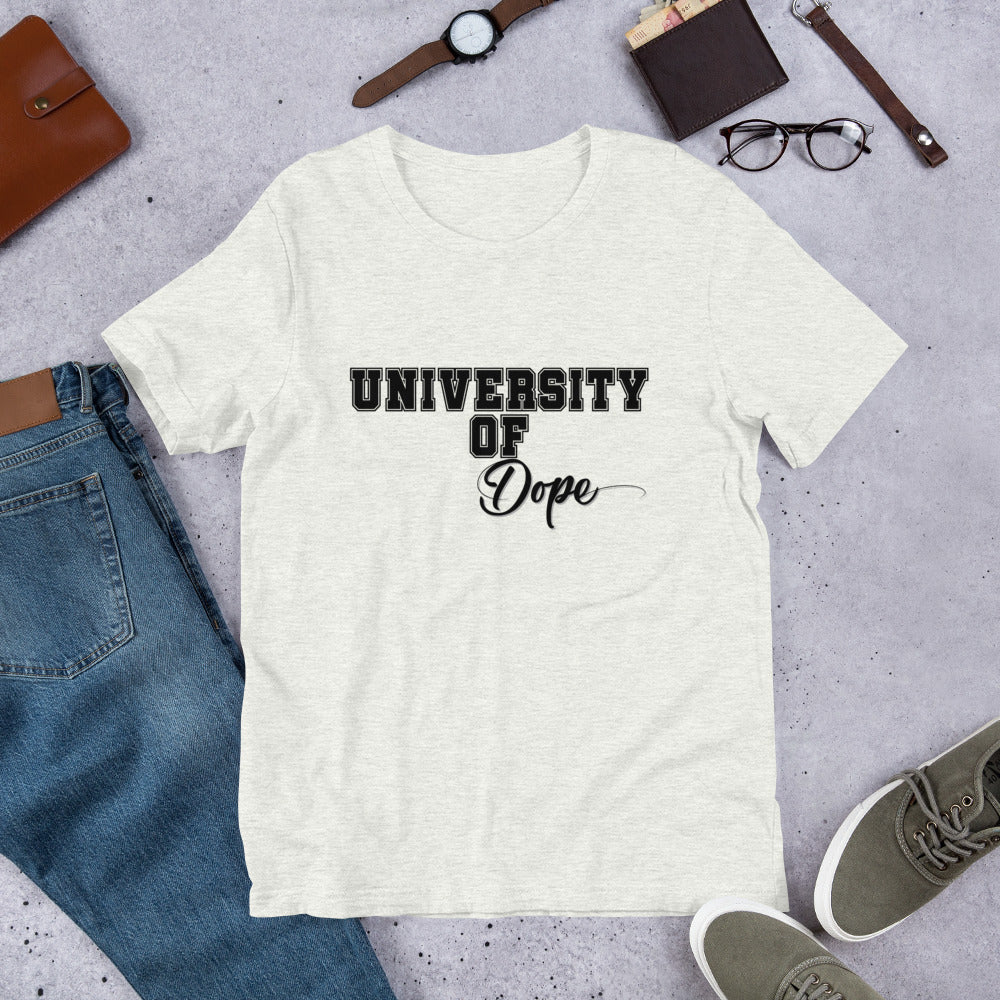 University of Dope- Short-Sleeve Unisex T-Shirt