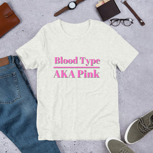 Blood Type AKA Pink- Short-Sleeve Unisex T-Shirt