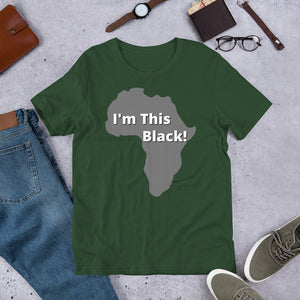 I'm This Black 2- Short-Sleeve Unisex T-Shirt