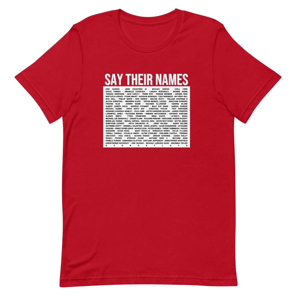 Say Their Names- Short-Sleeve Unisex T-Shirt