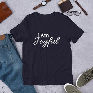 I Am Joyful Short-Sleeve Unisex T-Shirt