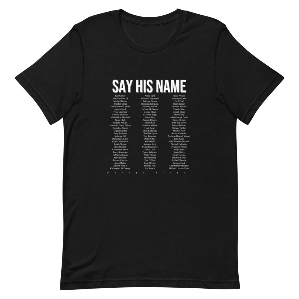 Say His Name Short-Sleeve Unisex T-Shirt