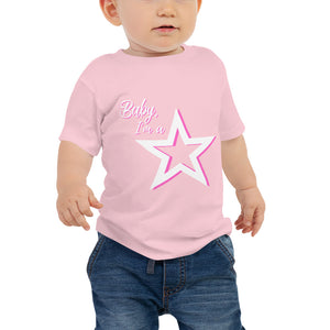 Baby, I'm a Star!Baby Jersey Short Sleeve Tee